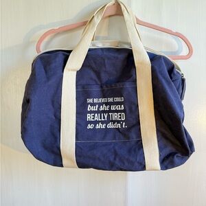 Tired So She Didn’t Navy Small Duffel